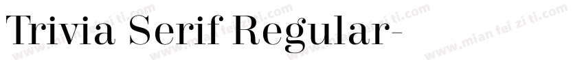 Trivia Serif Regular字体转换